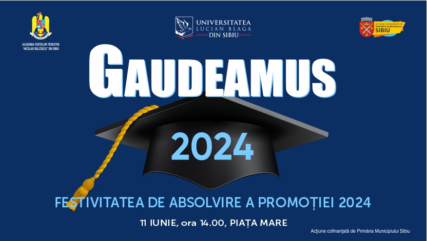 GAUDEAMUS Promoția 2024